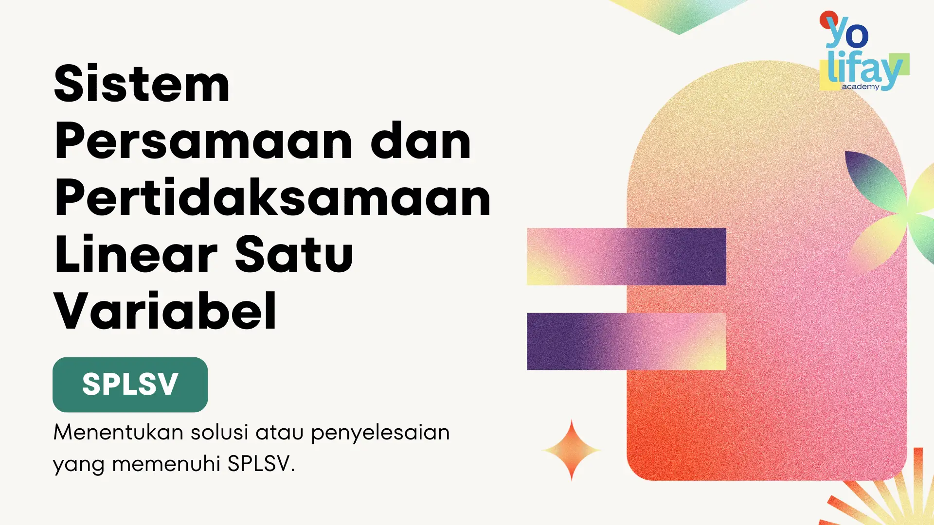 Persamaan dan Pertidaksamaan Linear Satu Variabel